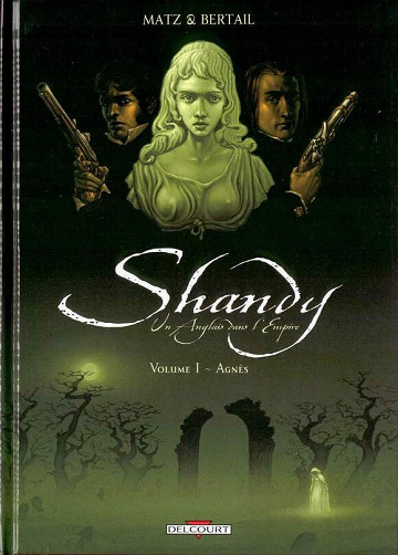 Shandy, un Anglais dans l'Empire - Tome 01 - Agnès