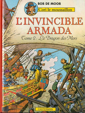 Cori le Moussaillon - L'invincible Armada 2 - Le Dragon des Mers