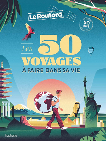 Les 50 voyages à faire dans sa vie - Collectif (2022)