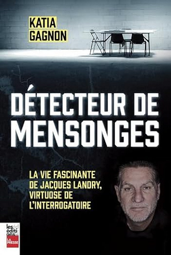 Détecteur de mensonges - Katia Gagnon (2023)