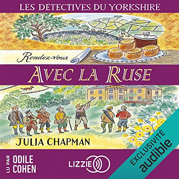 Rendez-vous avec la ruse: Les Détectives du Yorkshire 6 - Julia Chapman (2023)