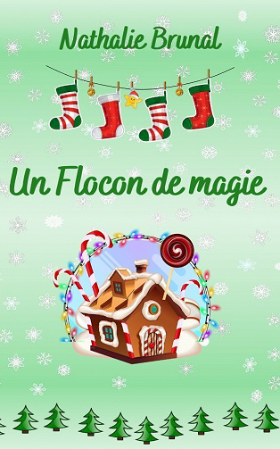 Un Flocon de magie - Nathalie Brunal (2023)