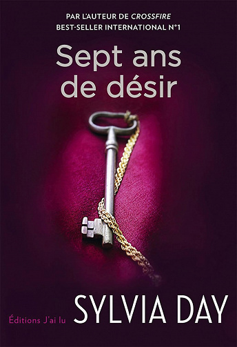 Sept ans de désir - Sylvia Day (2013)