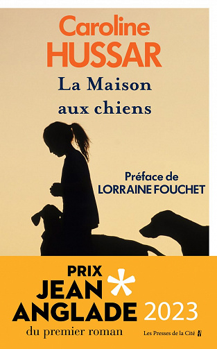 La Maison aux chiens - Caroline Hussar (2023)