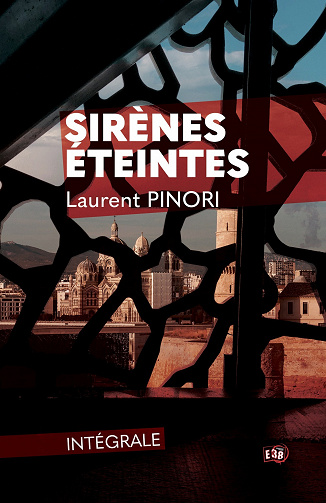 Sirènes éteintes - L'intégrale - Laurent Pinori (2022)