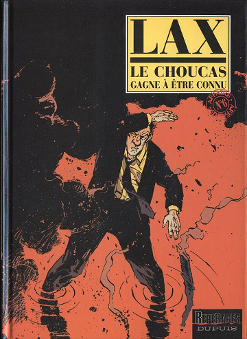 Le choucas - Tome 06 - Le Choucas gagne à être connu