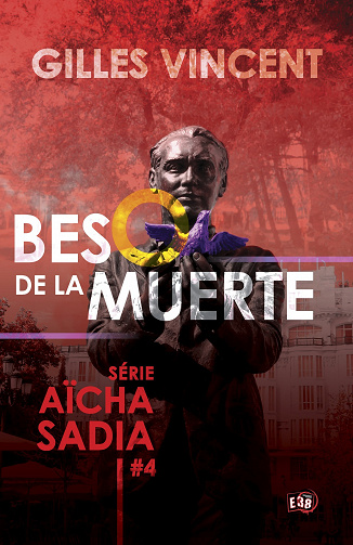 Beso de la muerte (Aïcha Sadia, Tome 4) - Gilles Vincent (2023)