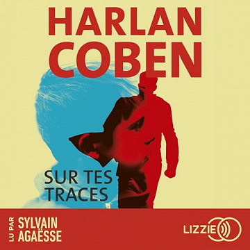 Sur tes traces - Harlan Coben (2023)