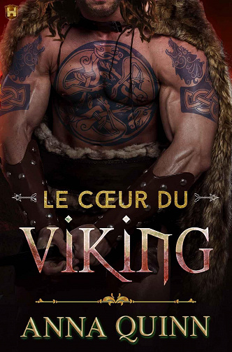 Désirée, capturée, réclamée, Tome 3 : Le Cœur du Viking - Anna Quinn (2023)
