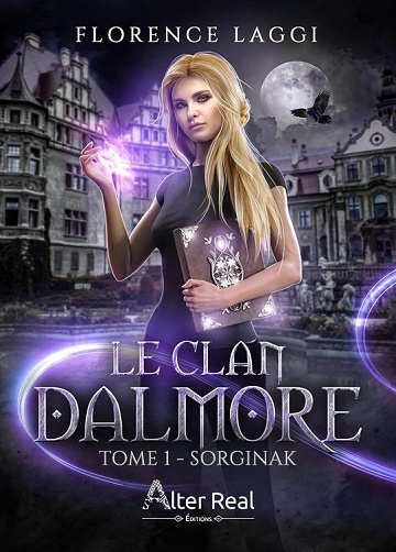Le Clan Dalmore, Tome 1 : Sorginak - Florence Laggi (2023)