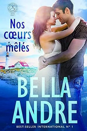 La Famille Sullivan, Maine, Tome 1 : Nos cœurs mêlés - Bella Andre (2023)