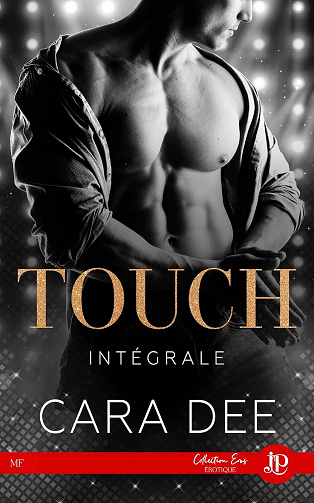 Touch, L'intégrale - Cara Dee (2023)