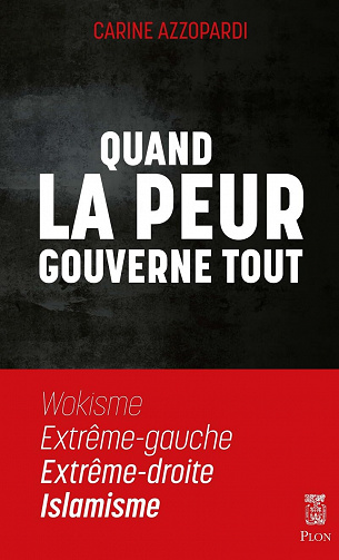 Quand la peur gouverne tout - Carine Azzopardi (2023)