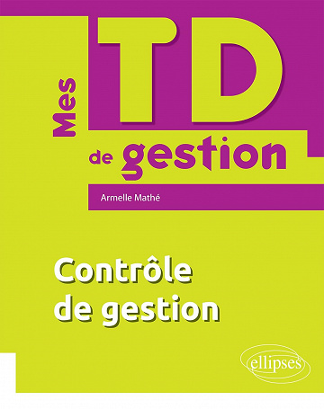 Mes TD de contrôle de gestion - Armelle Mathé (2022)