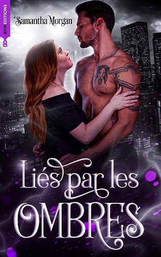 Liés par les ombres - Samantha Morgan (2023)