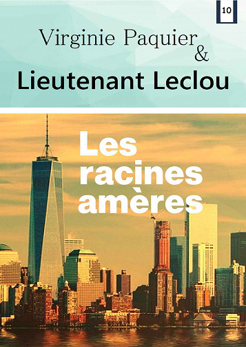 Les racines amères (Enquêtes Leclou, Tome 10) - Virginie Paquier (2023)