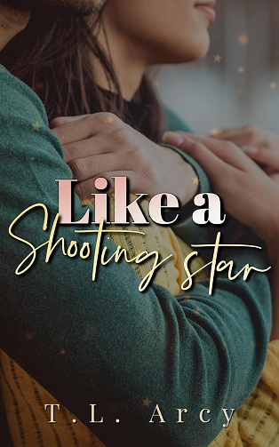 Like a shooting star - T.L. Arcy (2023)