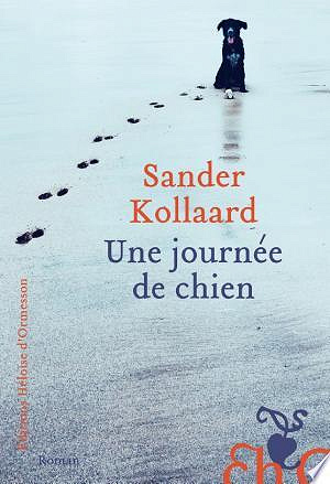 Une journée de chien - Sander Kollaard (2023)
