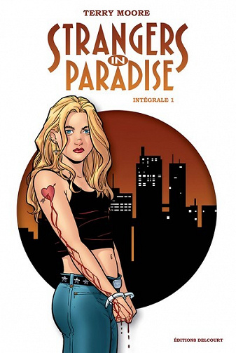 Strangers in paradise- L'intégrale - intégrale 01-À- 04