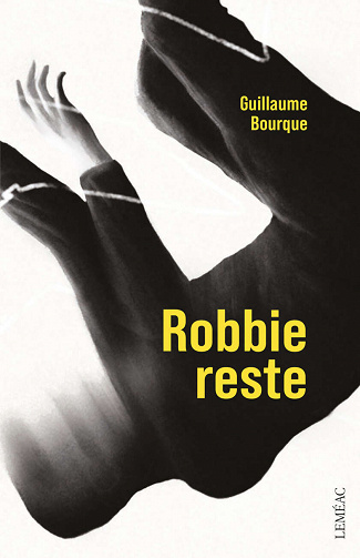 Robbie reste - Guillaume Bourque (2023)
