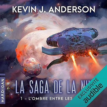 L'Ombre entre les étoiles: La Saga de la nuit 1 - Kevin J. Anderson