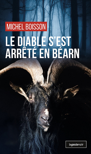 Le diable s'est arrêté en Béarn - Michel Boisson (2023)