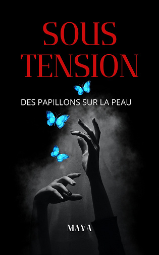 Sous tension - Maya (2023)