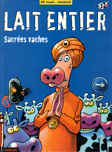 Lait entier - Tome 01 - Sacrées Vaches