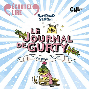 Parée pour l'hiver: Le Journal de Gurty 2 - Bertrand Santini