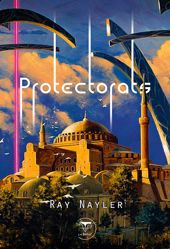 Protectorats - Ray Nayler (2023)