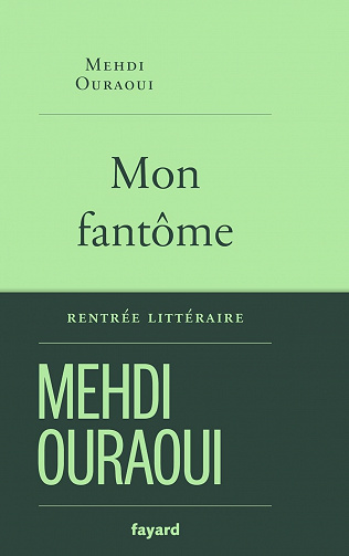 Mon fantôme - Mehdi Ouraoui (2023)