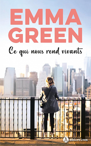 Ce qui nous rend vivants - Emma Green (2023)