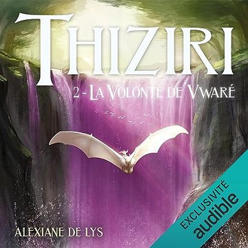 La volonté de Vwaré: Thiziri 2 - Alexiane de Lys (2023)