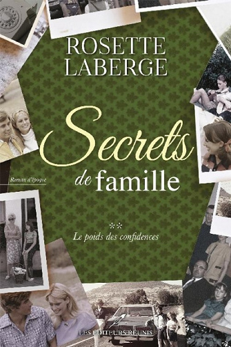 Secrets de famille T2 : Le poids des confidences - Rosette Laberge (2023)