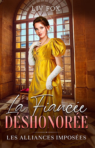 La Fiancée Déshonorée - Liv Fox (2023)