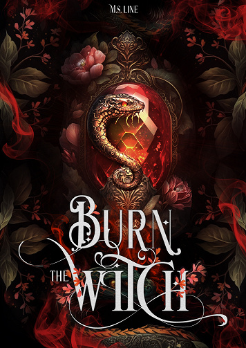 Burn the witch: La malédiction du feu et de l'ombre - M.S Line (2023)