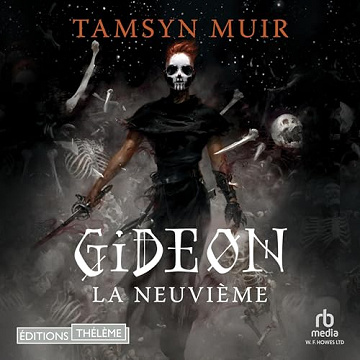 Gideon la Neuvième: Le Tombeau scelle 1 - Tamsyn Muir