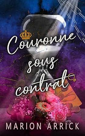 Couronne sous contrat - Marion Arrick (2023)