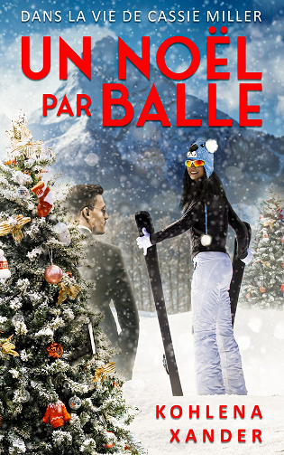 Un Noël par balle - Xander Kohlena (2023)