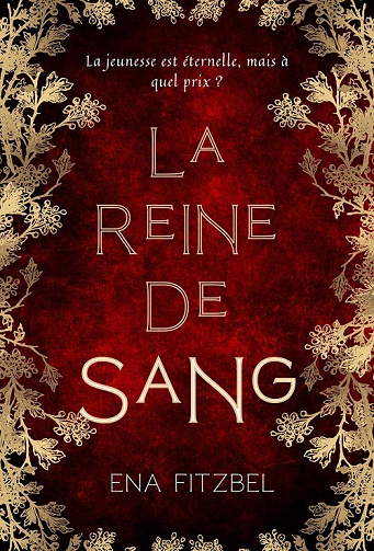 La Reine de Sang - Ena Fitzbel (2023)
