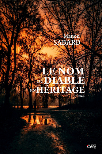 Le nom du Diable en héritage - Manon Sabard (2023)