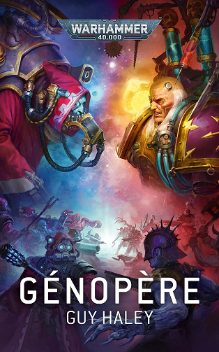 Génopère (Warhammer 40,000) - Guy Haley (2023)