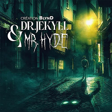Dr Jekyll & Mr Hyde: L'intégrale - BLYND