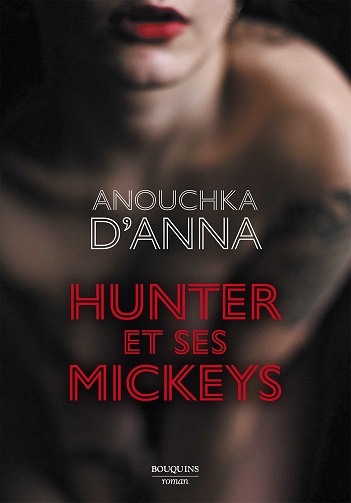 Hunter et ses mickeys - Anouchka D'Anna (2023)