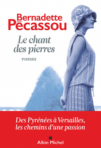 Le Chant des pierres - Bernadette Pécassou-Camebrac (2023)