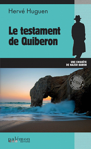 Commissaire Nazer Baron, Tome 24 : Le testament de Quiberon - Hervé Huguen (2023)