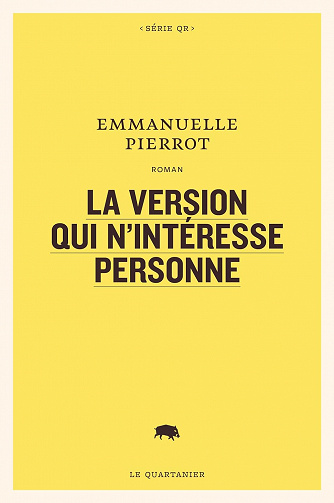 La version qui n’intéresse personne - Emmanuelle Pierrot (2023)