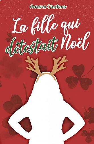 La fille qui détestait Noël - Aurore Chatras (2023)