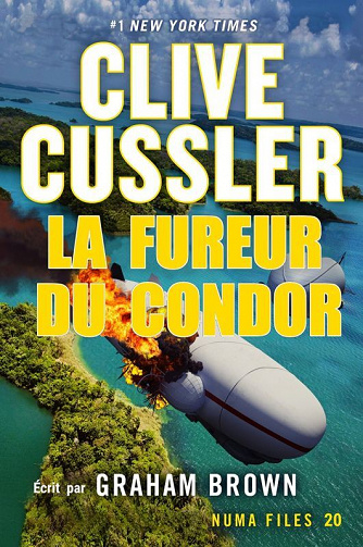 NUMA, Tome 20 : La fureur du Condor - Clive Cussler (2023)