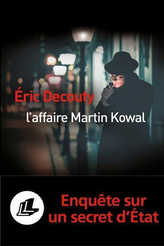 L'affaire Martin Kowal - Éric Decouty (2023)